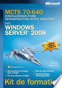 MCTS 70-640 - Configuration d'une infrastructure Active Directory avec Windows Server 2008