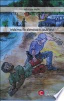 Mdzima, le clandestin roublard