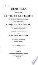 Me ́moires touchant la Vie et les Ecrits de Marie de Rabutin-Chantal ... Marquise de Se ́vigne ́ ...