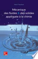 Mécanique des fluides et des solides appliquée à la chimie