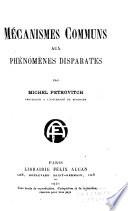 Mécanismes communs aux phénomènes disparates