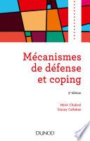 Mécanismes de défense et coping - 3e éd.