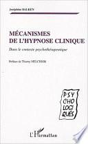 Mécanismes de l'hypnose clinique