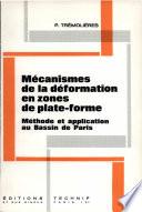 Mécanismes de la déformation en zone de plateforme.Méthode et application au