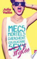 Mecs mortels cherchent colocataire (sexy) stylée