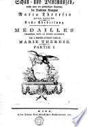 Médailles frappées sous le regne glorieux de l'impératrice reine Marie Thérese