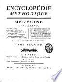 Médecine, contenant 1° l'hygiène, 2° la pathologie, 3° la séméiotique & la nosologie, 4° la thérapeutique ou matière médicale, 5° la médecine militaire, 6° la médecine vétérinaire, 7° la médecine légale, 8° la jurisprudence de la médecine & de la pharmacie, 9° la biographie médicale, c'est -à-dire, les vies des médecins célèbres, avec des notices de leurs ouvrages: A-Aliter