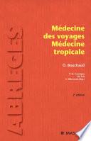 Médecine des voyages - Médecine tropicale