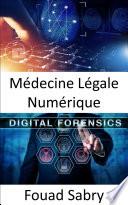 Médecine Légale Numérique