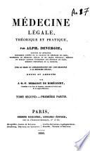 Médecine légale, théorique et pratique