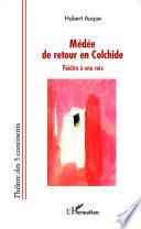 Médée de retour en Colchide