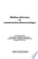 Médias africains et construction démocratique