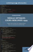 Médias optiques cours Berlinois 1999