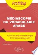 Médiascopie du vocabulaire arabe