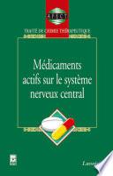 Médicaments actifs sur le système nerveux central (Traité de chimie thérapeutique)
