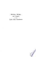 Medicine, Biology, and Surgery at the Carlo Erba Foundation
