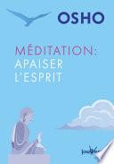 Méditation : Apaiser l'esprit