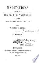 Méditations pour le temps des vacances à l'usage des jeunes séminaristes