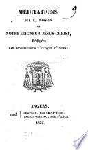 Méditations sur la Passion de Notre-Seigneur Jésus-Christ
