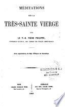 Méditations sur la Très-Sainte Vierge