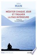 Méditer chaque jour et trouver la paix intérieure