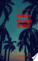 Médium les jours de pluie