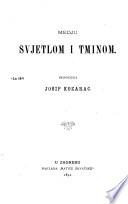 Medju svjetlom i tminom