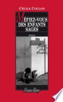 Méfiez-vous des enfants sages
