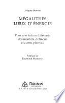 Mégalithes, lieux d'énergie