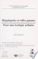 Mégalopoles et villes géantes : pour une écologie urbaine