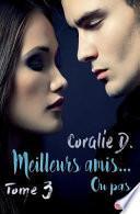 Meilleurs Amis... Ou Pas