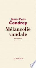Mélancolie vandale