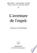 Mélanges Alexandre Koyré: L'aventure de l'esprit