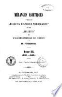 Melanges asiatiques tires du bulletin historico-philologique de l'Academie im periale des sciences de St.-Petersburg