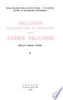 Mélanges d'archéologie et d'histoire offerts à André Piganiol