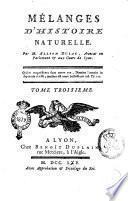 Mélanges d'histoire naturelle. Par m. Alleon Dulac, avocat en Parlement & aux Cours de Lyon. Tome premier [-sixieme]