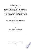 Mélanges de Linguistique Romane Et de Philologie Médiévale Offerts Á M. Maurice Delbouille: Philolgie médiévale