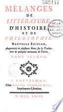 Mélanges de littérature, d'histoire et de philosophie. Nouvelle édition augmentée de plusieurs notes sur la traduction de quelques morceaux de Tacite
