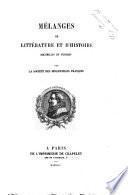 Mélanges de littérature et d'histoire recueillis et publiés par la société des Bibliophiles François