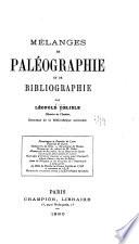 Mélanges de paléographie et de bibliographie