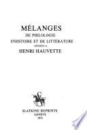 Mélanges de philologie, d'histoire et de littérature offerts à Henri Hauvette