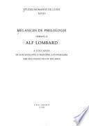 MELANGES DE PHILOLOGIE OFFERTS A ALF LOMBARD