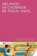 Mélanges en l'honneur de Pascal Ancel