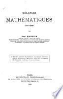 Mélanges mathématiques, 1833-1898