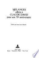 Mélanges offerts à Claude David pour son 70e anniversaire
