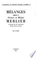 Mélanges offerts à Octave et Melpo Merlier