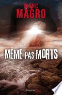Même pas morts