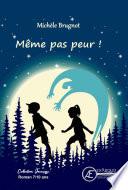 Même pas peur !