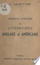 Mémento d'histoire des littératures anglaise et américaine