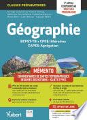 Mémento Géographie BCPST / TB / CPGE littéraires / CAPES / Agrégation - Conforme au nouveau programme